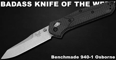 Benchmade 940 1 Osborne Badass Knife Of The Week Knife Depot