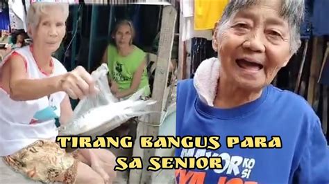Sobrang Bangus Para Sa Senior Citizens Sa Brgy Mapagong Youtube