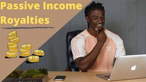 Passive Income How To Earn Royalties Youtube
