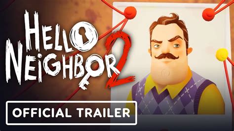 Hello Neighbor 2 Official Pre Order Trailer The Global Herald