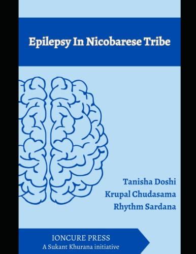 Epilepsy In Nicobarese Tribe By Tanisha Doshi Goodreads