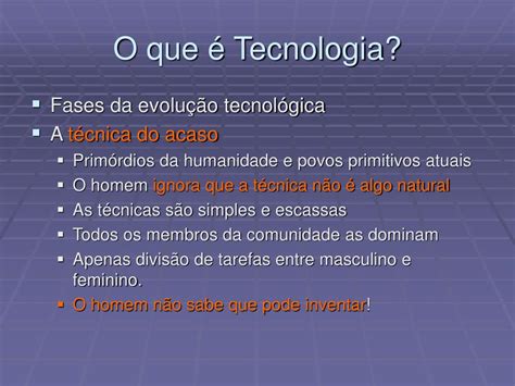 Ppt O Que é Tecnologia Powerpoint Presentation Free Download Id