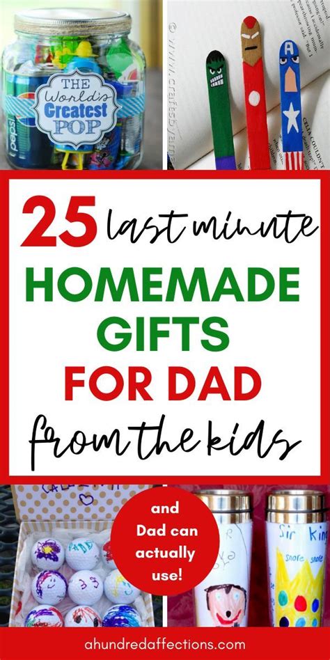 Your dad is the guy who gave you the longest piggyback rides, taught you how to cannonball into a pool if your budget is tight, look for foodie birthday gifts for dad that taste as ridiculously good as they sound. 25+ Homemade Father's Day Gifts from Kids {That Dad Can ...