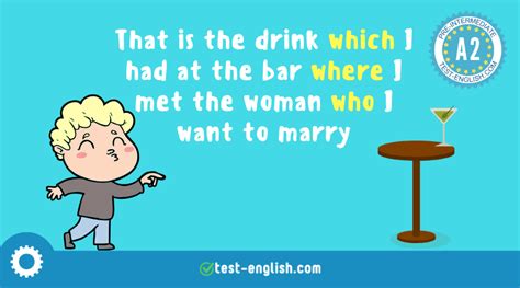 In this article, we are going to take a look at the answers to both of these questions by looking at some examples of relative clauses in use. Test English - Prepare for your English exam