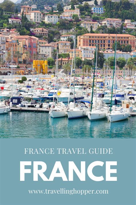 France Travel Guide Travelling Hopper France Travel France Travel