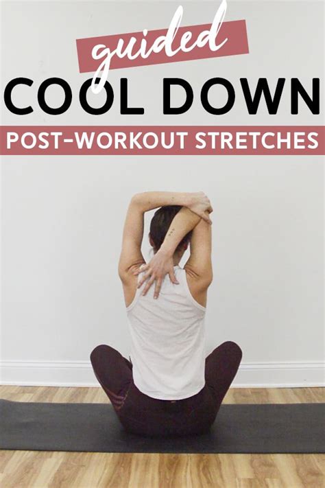 Guided Cool Down — Post Workout Stretches Post Workout
