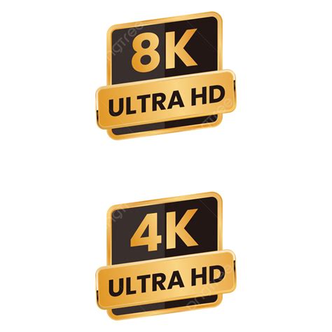 Transparent Golden 4k Ultra Hd Button And 8k Icon 4k Ultra Hd Icon 8k