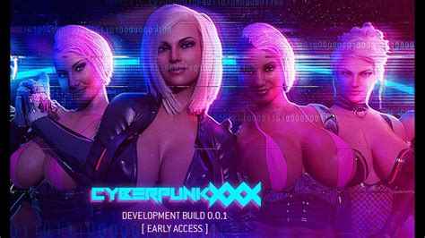 Cyberpunkxxx Dev Build 1 Gameplay 4k Youtube