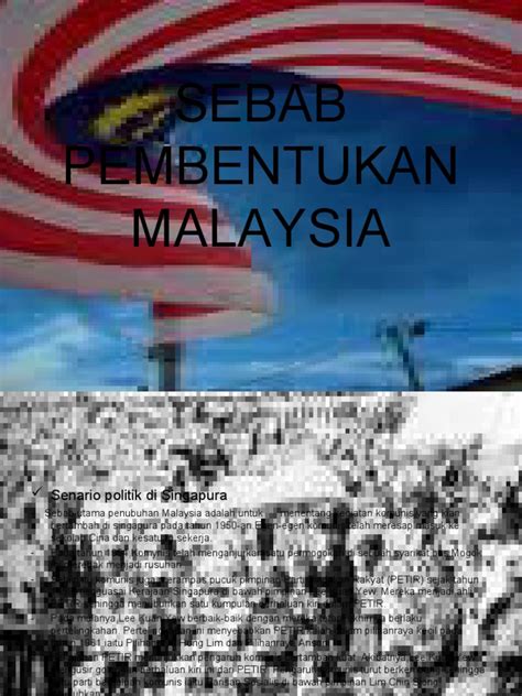 Mengelak ancaman dan pengaruh komunis. Sebab Pembentukan Malaysia