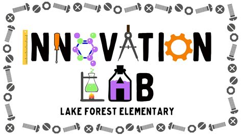 Innovation Lab Lake Forest Elementary