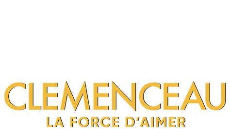 Clemenceau La Force Daimer En Streaming Direct Et Replay Sur Canal Mycanal
