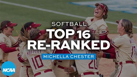 The 16 Remaining Ncaa Softball Tournament Teams Re Ranked