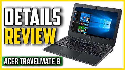 Acer Travelmate B Laptop Review Youtube
