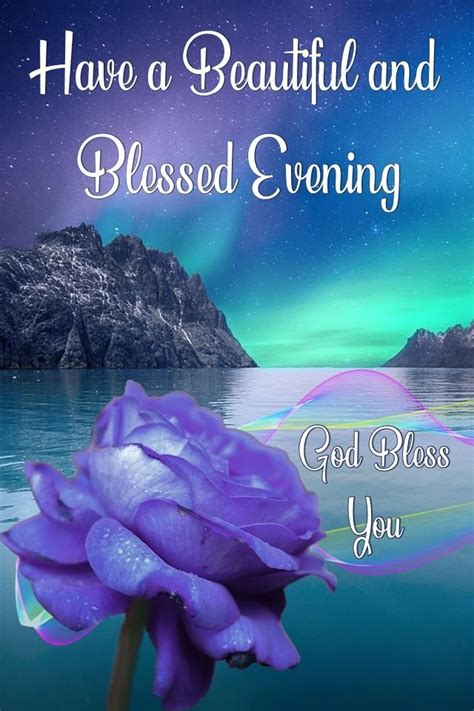 God Bless Your Beautiful Evening Pictures Photos And Images For