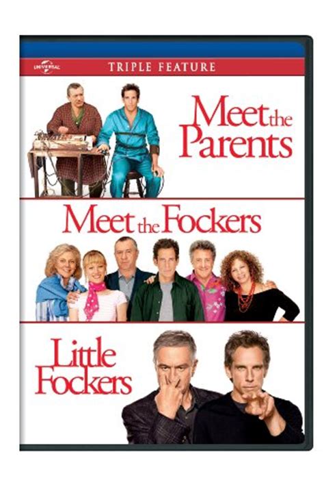 Meet the parents is a 2000 american comedy film written by jim herzfeld and john hamburg and directed by jay roach. Meet the Parents / Meet the Fockers / Little Fockers ...