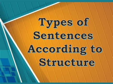 Types Of Sentences According To Structure Ppt