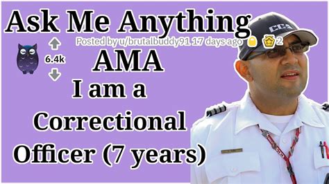I Have Been A Correctional Officerprison Guard For 7 Years Reddit