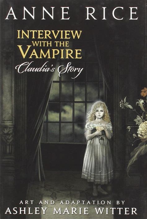 interview with the vampire claudia s story by anne rice and ashley