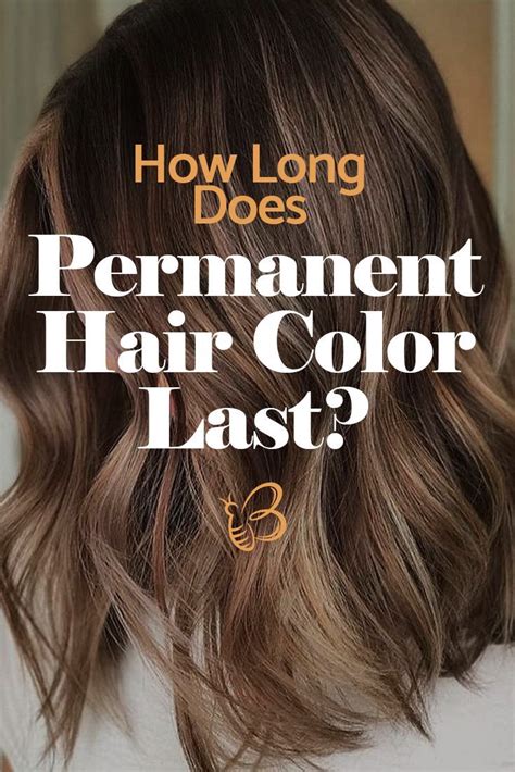 How Long Permanent Hair Color Last Permanent Hair Color Hair Dye