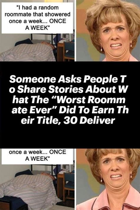 Someone Asks People To Share Stories About What The “worst Roommate Ever” Did To Earn Their