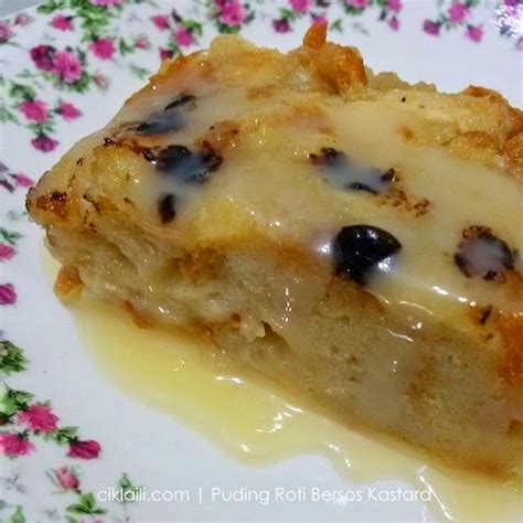 Kalau buat hujung minggu ni mesti seronok. Resepi Puding Roti Bersama Sos Kastard - CIKLAILI