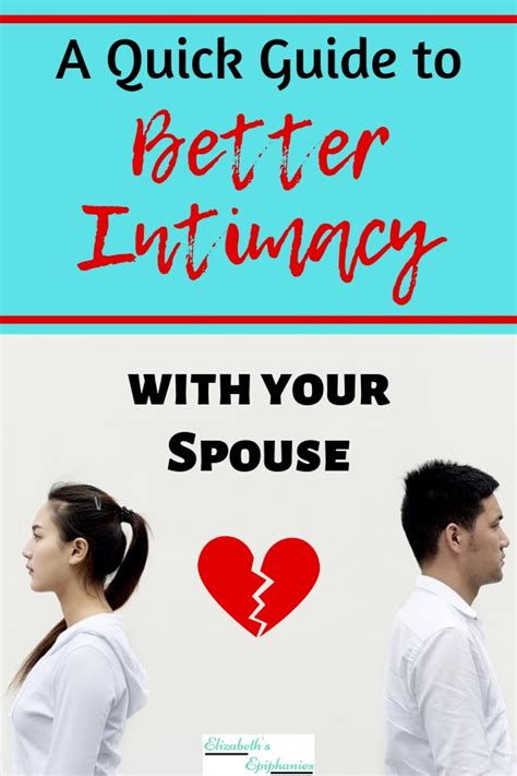 A Quick Guide To Better Intimacy With Your Spouse Optimizedlife