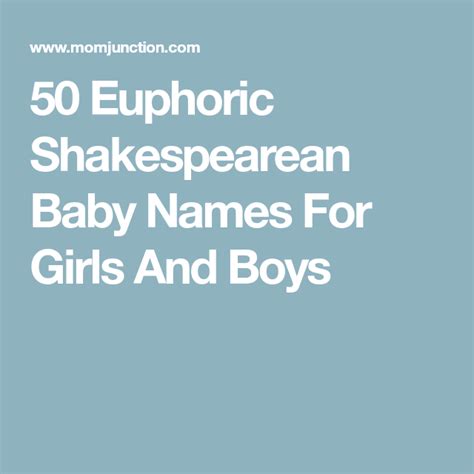 50 Euphoric Shakespearean Baby Names For Girls And Boys Girl Names