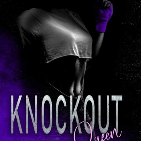 Stream Download Knockout Queen A Dark High School Romance The