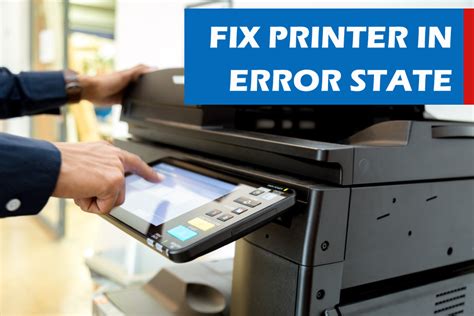 Best And Easy Solutions To Fix Printer In Error State On Windows
