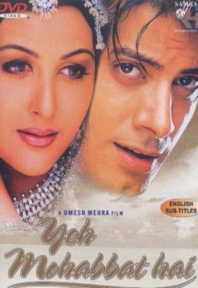 Yeh Mohabbat Hai 2002 Watch Online Hindi Movies Dubbed Movies TV