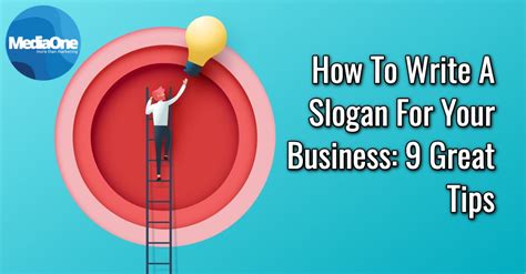 How To Write A Slogan For Your Business 9 Great Tips