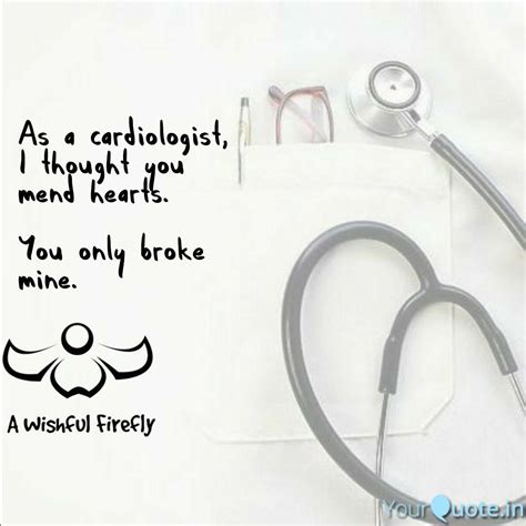 Best Cardiologist Quotes Status Shayari Poetry And Thoughts Yourquote