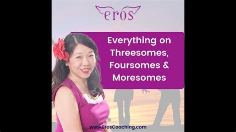 Everything On Threesomes Foursomes And Moresomes Youtube