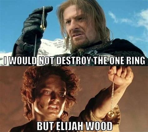 50 Lord Of The Rings Memes Guaranteed To Make You Laugh Movie Memes