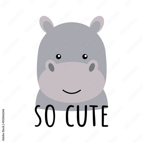 Cute Cartoon Hippopotamus Hippo Face With So Cute Text Vector