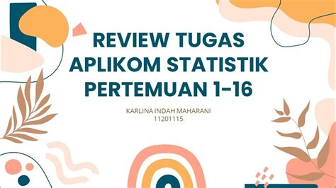 Uas Aplikom Statistik Review Tugas Pertemuan Youtube