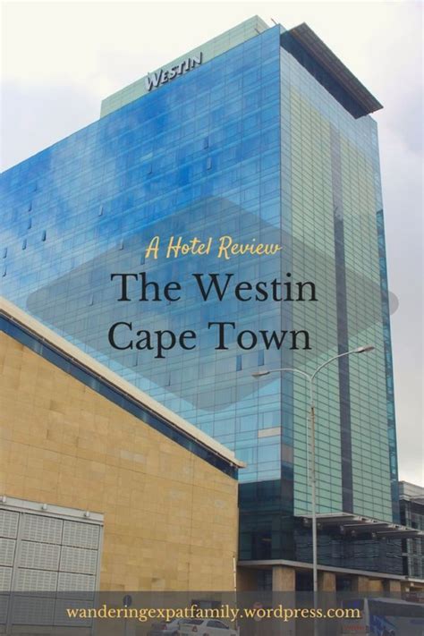 Hotel Review The Westin Cape Town South Africa Travel African