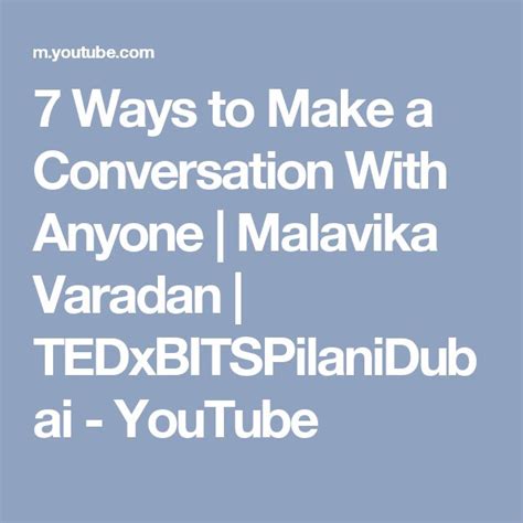 7 Ways To Make A Conversation With Anyone Malavika Varadan