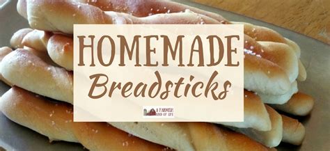 Homemade Breadsticks From Scratch A Farmish Kind Of Life