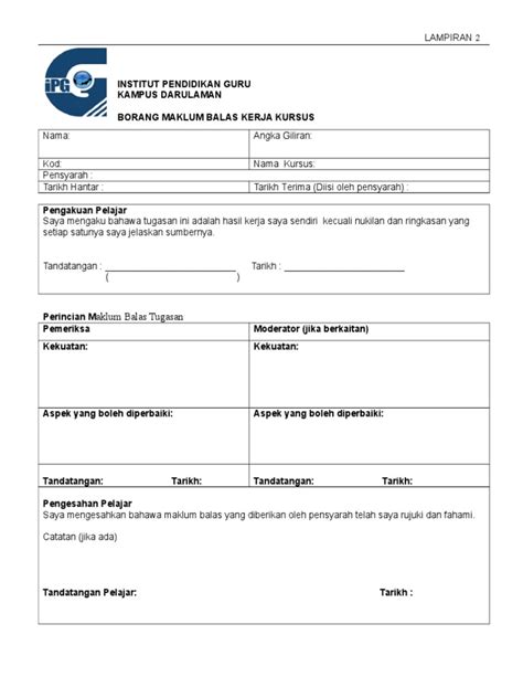 Isikan maklumat di bawah dan tekan hantar. Borang Maklum Balas Kerja Kursus Berkumpulan ipg