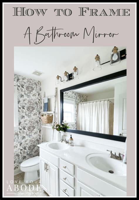 30 Ideas For Framing A Bathroom Mirror