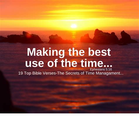 Top 19 Bible Verses The Secret Of Time Management Everyday Servant