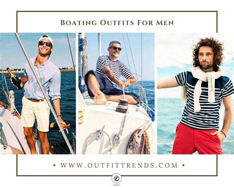 45 best boating outfits for men and styling tips