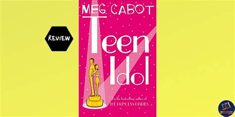 Book Review Teen Idol By Meg Cabot