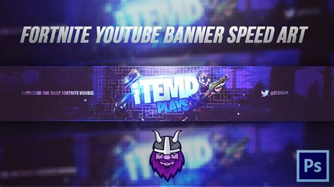 Photoshop Speed Art Fortnite Youtube Banner For Itemp Plays Youtube