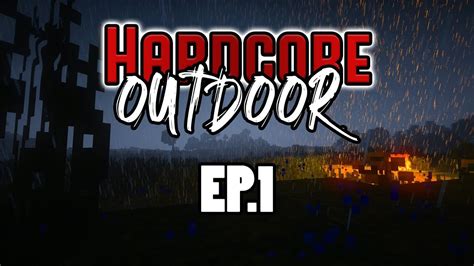Hardcore Outdoor Ep 1 Youtube