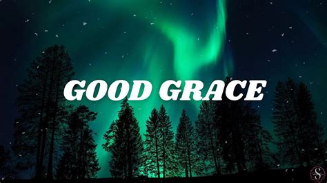 Good Grace Hillsong United Lyrics Youtube