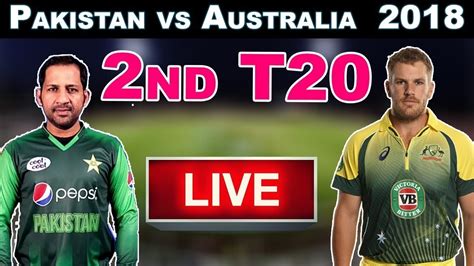 Ptv Sports Live Pak Vs Aus 2nd T20 2019 Live Aus Vs Pak Live