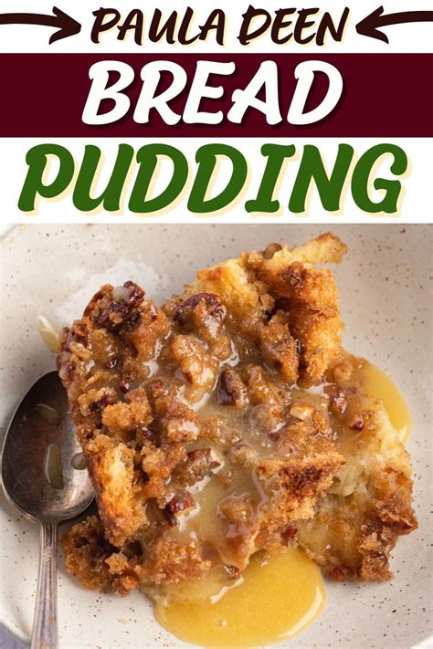Paula Deen Bread Pudding Recipe Insanely Good