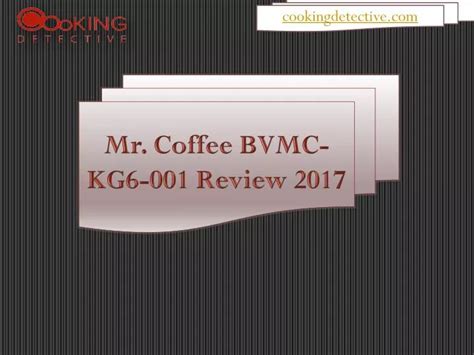 Ppt Mr Coffee Bvmc Kg6 001 Review Powerpoint Presentation Free